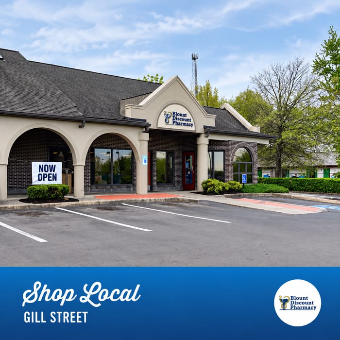 Blount Discount Pharmacy Gill Street storefront with Shop Local branding